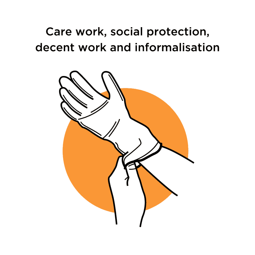 Care work, social protection, decent work and informalisation