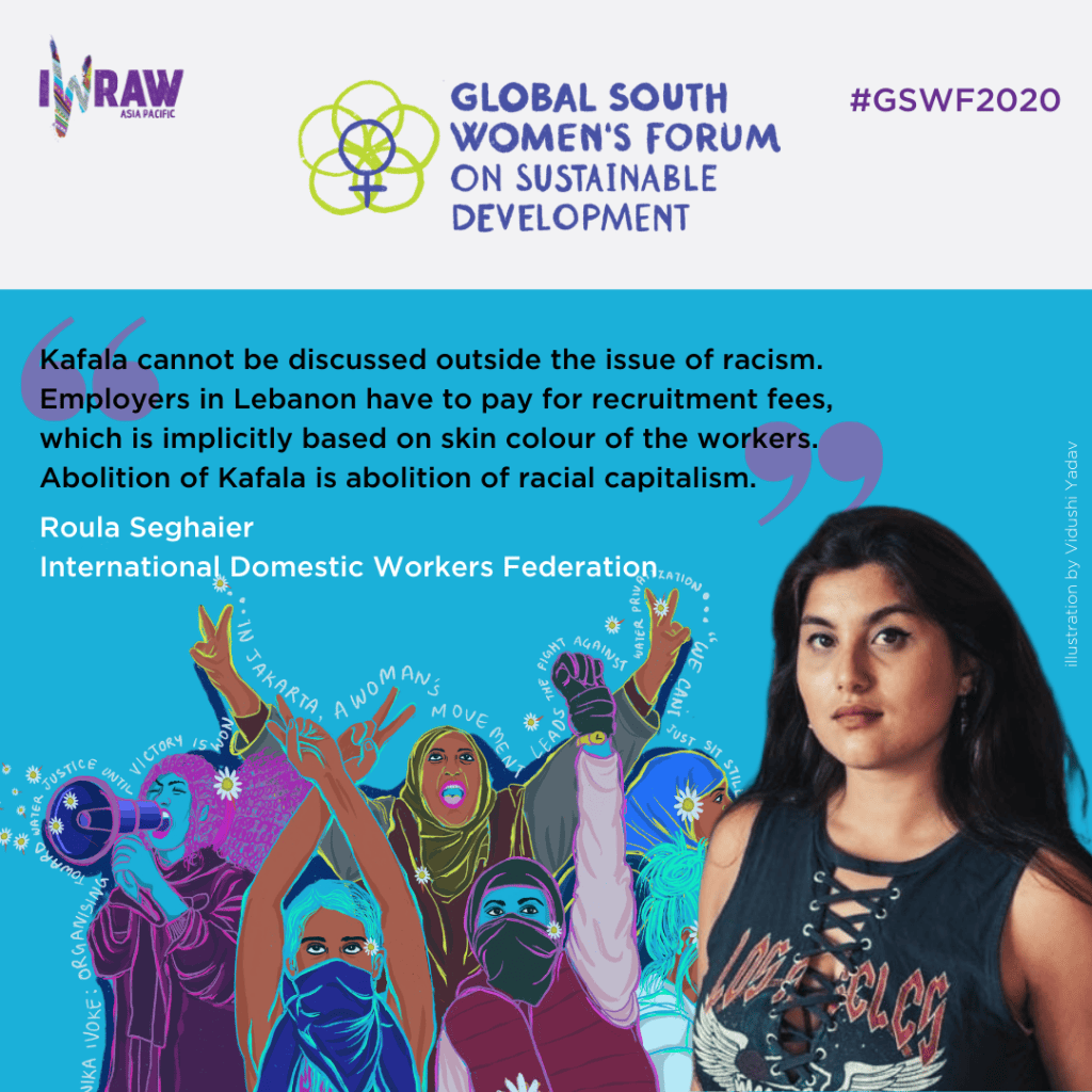 "Kafala cannot be discussed outside the issues of racism. Employers in Lebanon have to pay for recruitment fees, which is implicitly based on skin colour of the workers. Abolition of Kafala is abolition of racial capitalism." — Roula Seghaier, International Domestic Workers Federation